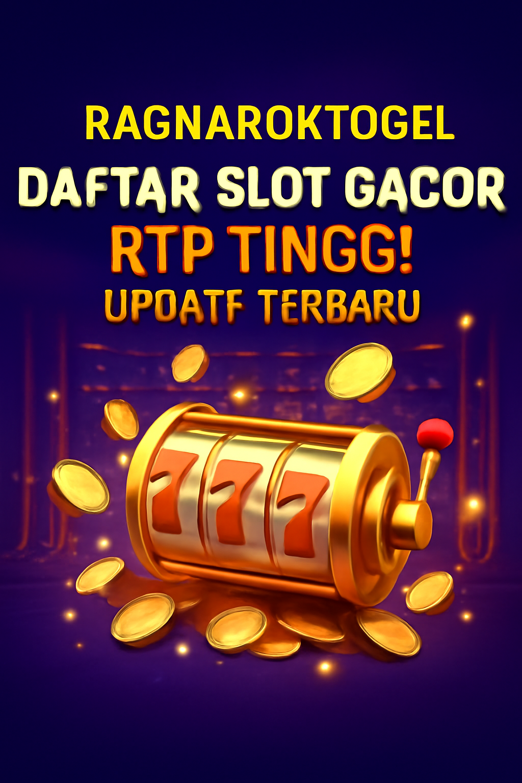 Ragnaroktogel Daftar Slot Gacor RTP Tinggi Update Terbaru